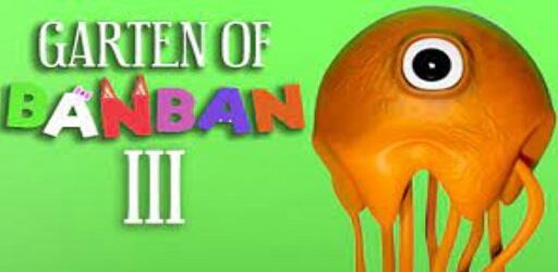 Garden Of BanBan 3 APK 1.0 (Mobile) free Download for Android
